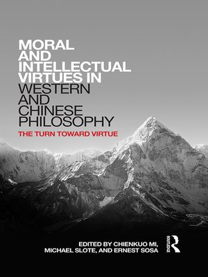 cover image of Moral and Intellectual Virtues in Western and Chinese Philosophy
